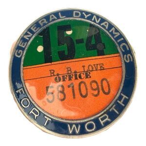 Fort Worth General Dynamics Employee Badge, Whitehead Hoag Badge